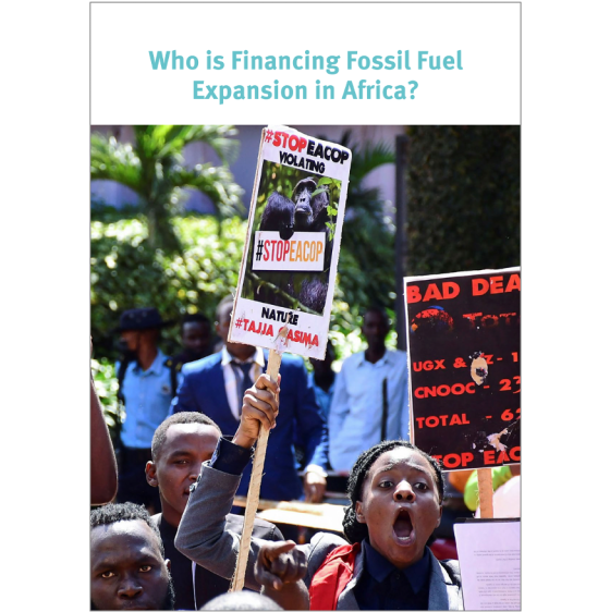 Who is Financing Fossil Fuel Expansion in Africa report cover